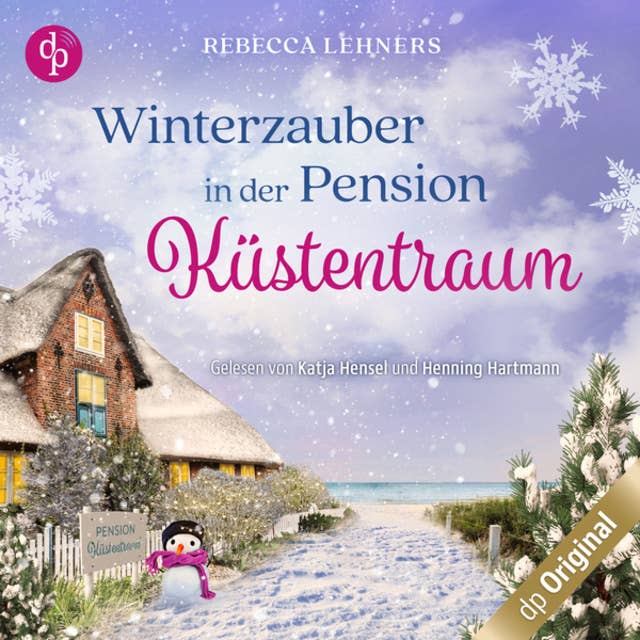 Winterzauber in der Pension Küstentraum - Küstentraum-Reihe, Band 2 (Ungekürzt)