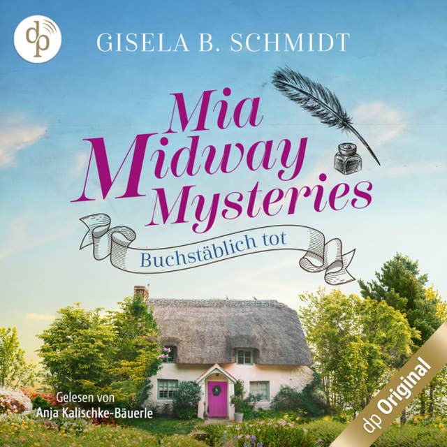 Buchstäblich tot - Mia Midway Mysteries-Reihe, Band 1 (Ungekürzt)