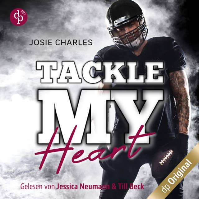 Tackle my Heart - Florida Football Love, Band 1 (Ungekürzt) 