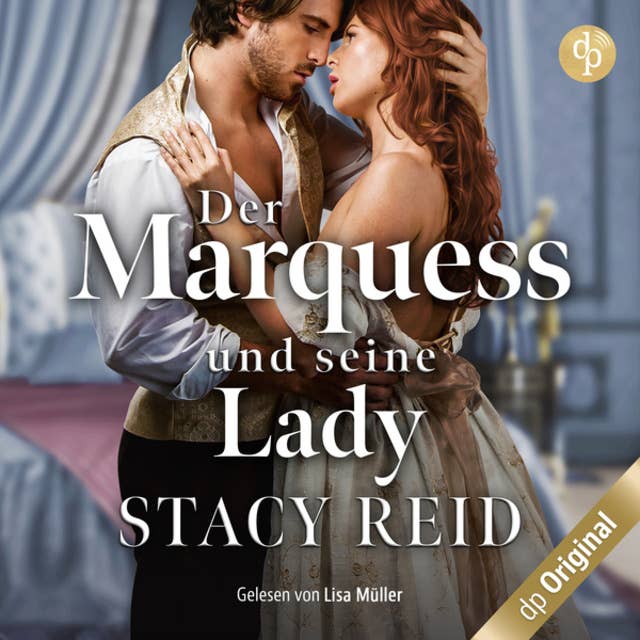 Der Marquess und seine Lady - London Wallflowers-Reihe, Band 2 (Ungekürzt)