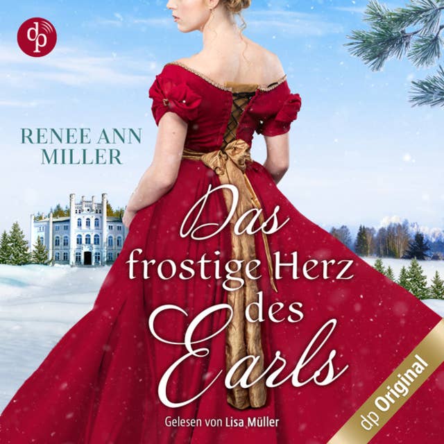 Das frostige Herz des Earls - Ein weihnachtliches Regency Hörbuch (Ungekürzt)