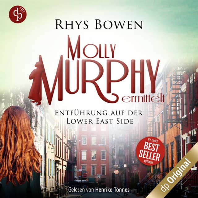 Entführung auf der Lower East Side - Molly Murphy ermittelt-Reihe, Band 12 (Ungekürzt) by Rhys Bowen