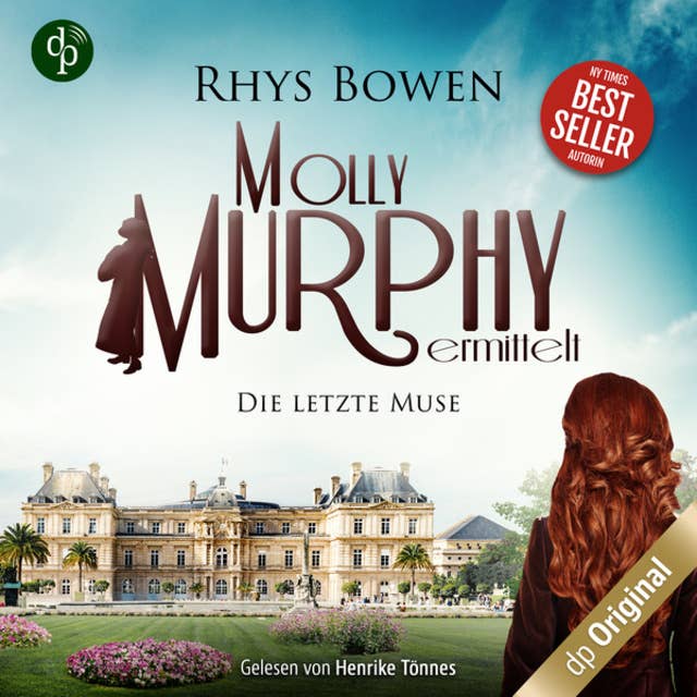Die letzte Muse - Molly Murphy ermittelt-Reihe, Band 13 (Ungekürzt) by Rhys Bowen