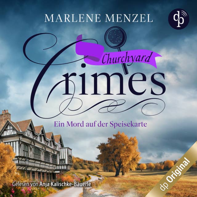 Ein Mord auf der Speisekarte - Churchyard Crimes-Reihe, Band 3 (Ungekürzt) by Marlene Menzel
