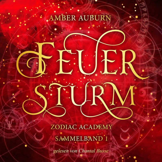 Feuersturm - Zodiac Academy Sammelband 1