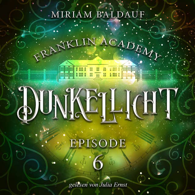 Franklin Academy, Episode 6 - Dunkellicht