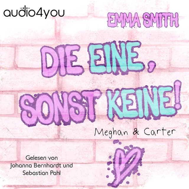Cover for Die Eine, sonst keine!: Meghan & Carter