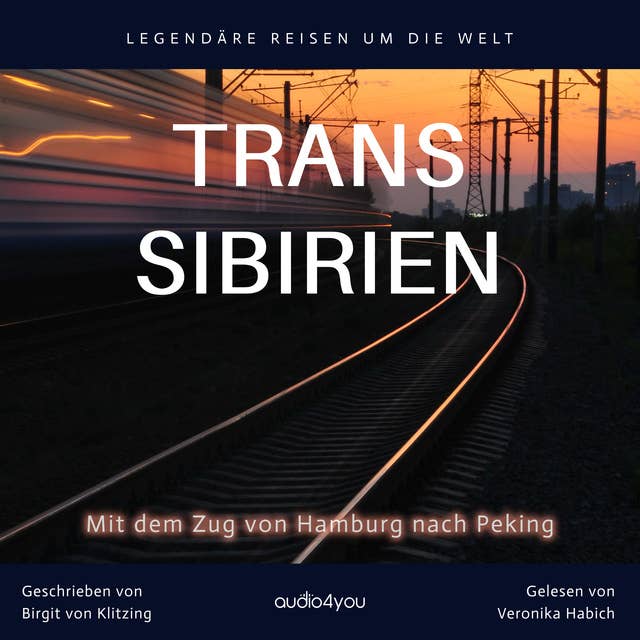 Cover for TRANS SIBIRIEN: Mit dem Zug von Hamburg nach Peking