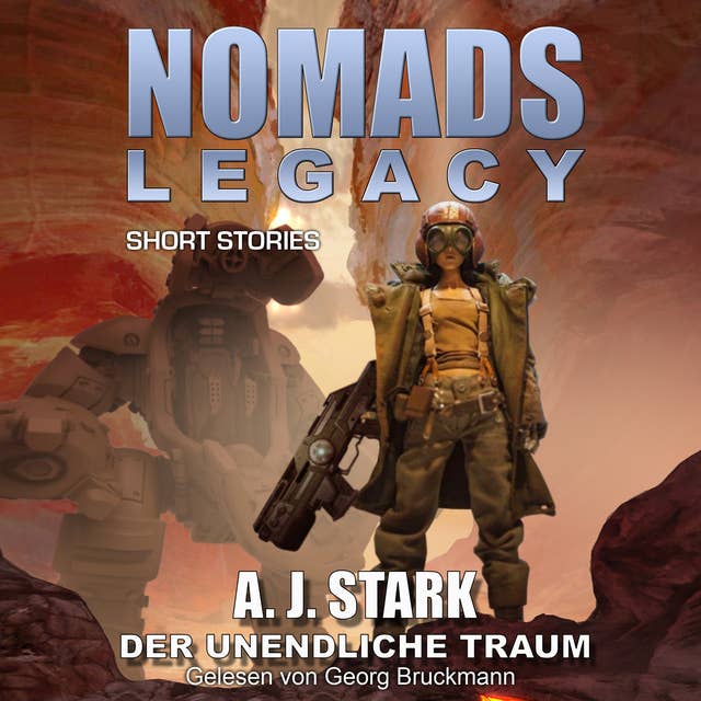 Nomads Legacy - Short Stories: Der unendliche Traum
