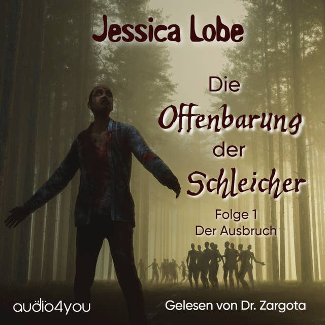 Cover for Die Offenbarung der Schleicher – Folge 1: Der Ausbruch