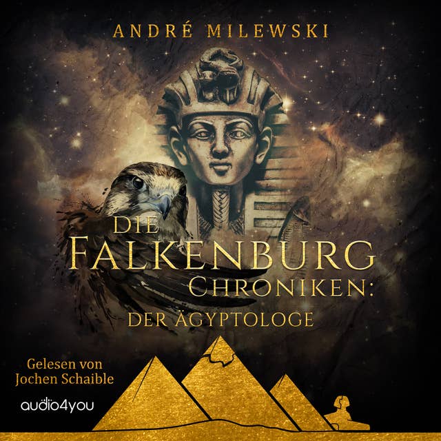 Die Falkenburg Chroniken: Der Ägyptologe