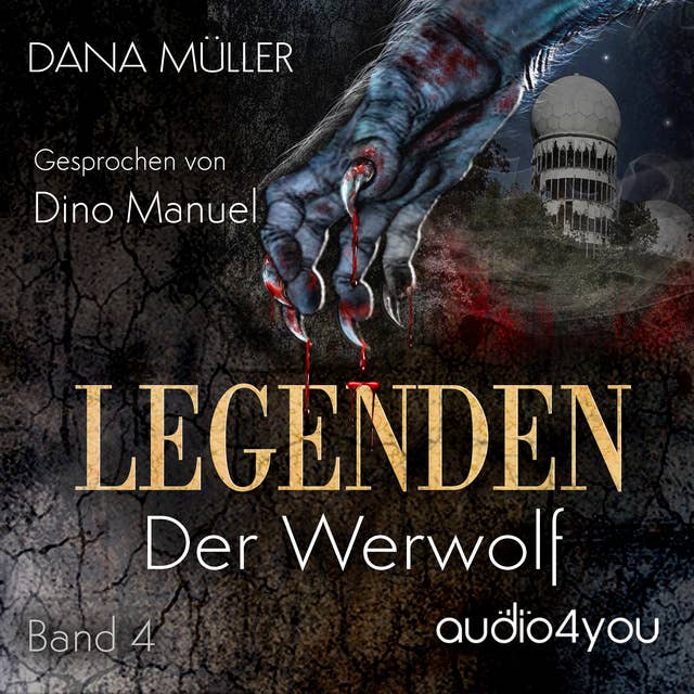 Legenden Band 4: Der Werwolf