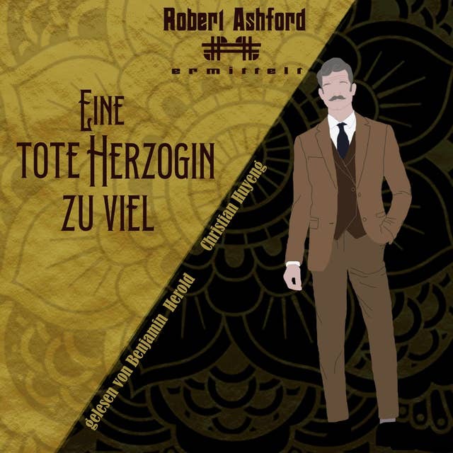 Eine tote Herzogin zu viel: Robert Ashford ermittelt