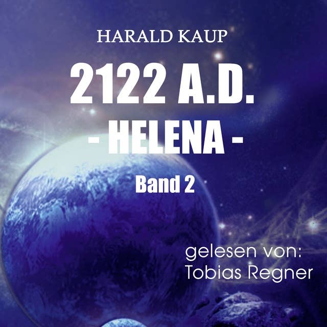 2122 A.D.: Helena
