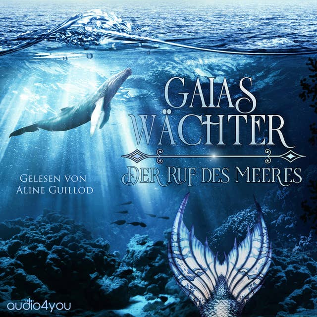 Gaias Wächter: Der Ruf des Meeres