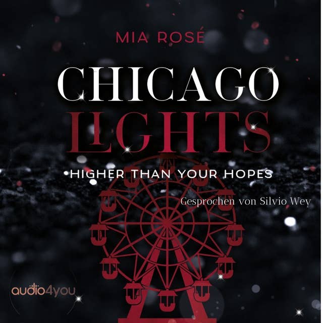 Chicago Lights Teil 2: Higher than your Hopes