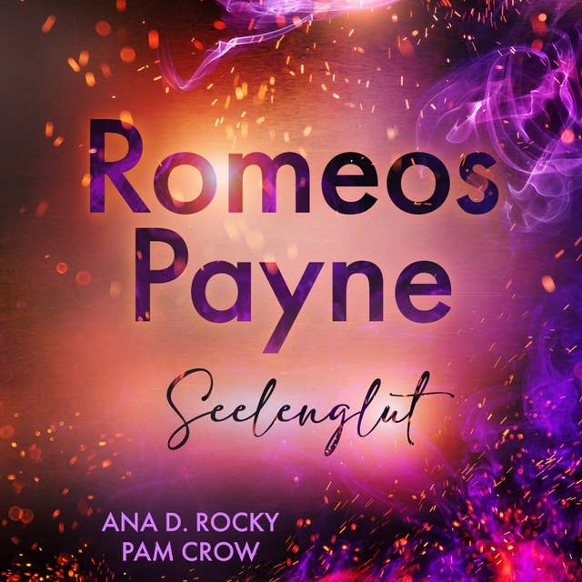 Romeos Payne: Seelenglut