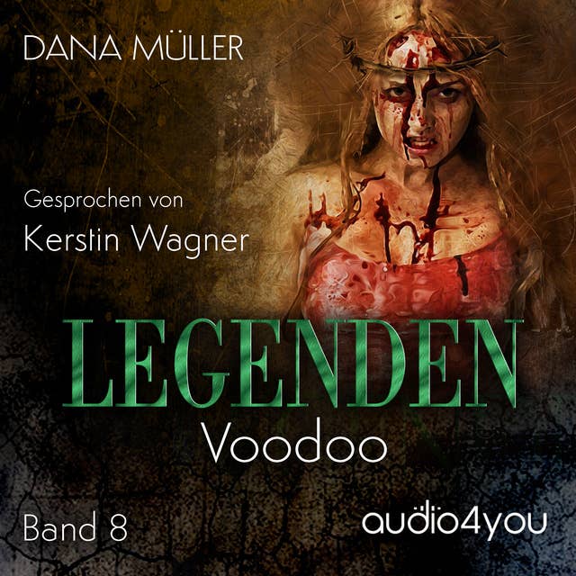 Legenden Band 8: Voodoo