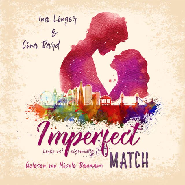 Imperfect Match: Liebe ist eigensinnig