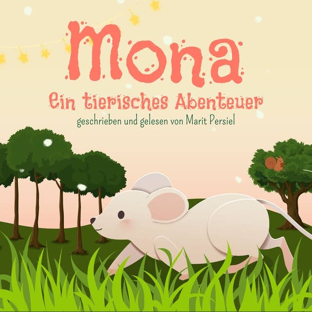Mona: Ein tierisches Abenteuer
