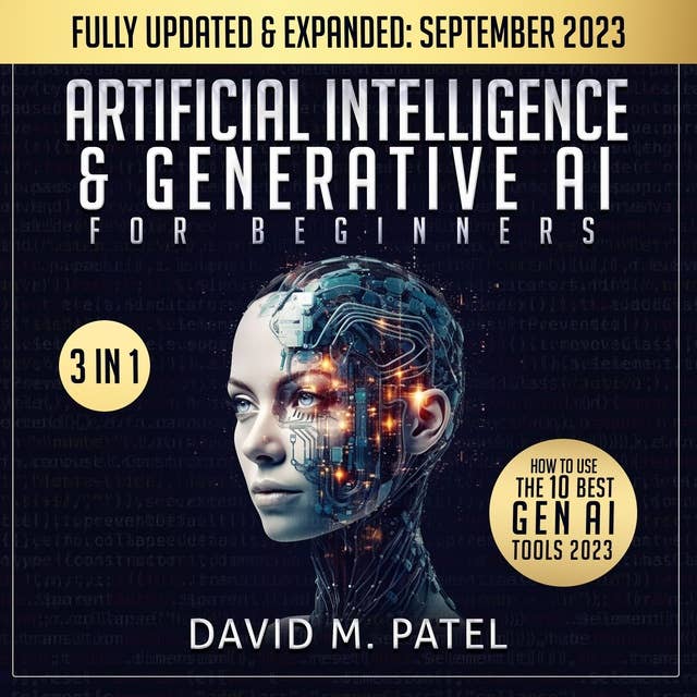 Artificial Intelligence & Generative AI for Beginners: The Complete Guide