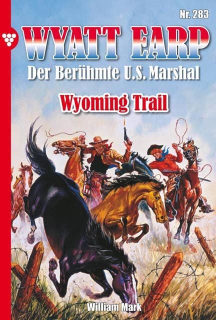 Wyoming Trail: Wyatt Earp 283 – Western
