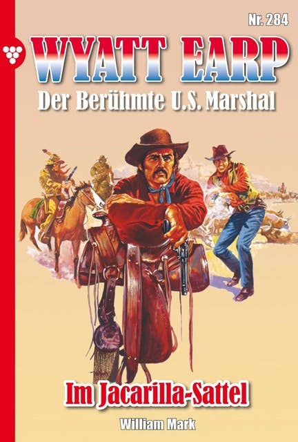 Im Jacarilla-Sattel: Wyatt Earp 284 – Western
