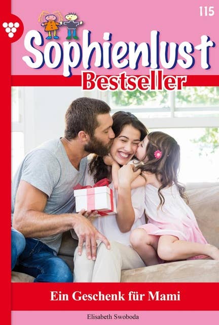 Ein Geschenk für Mami: Sophienlust Bestseller 115 – Familienroman