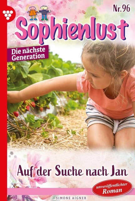 Auf der Suche nach Jan: Sophienlust - Die nächste Generation 96 – Familienroman