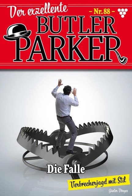 Die Falle: Der exzellente Butler Parker 88 – Kriminalroman