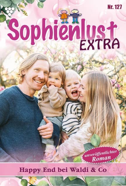 Happy End bei Waldi und Co: Sophienlust Extra 127 – Familienroman