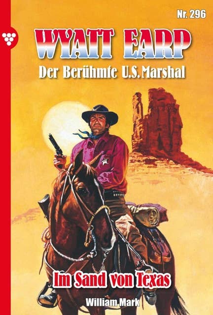 Im Sand von Texas: Wyatt Earp 296 – Western