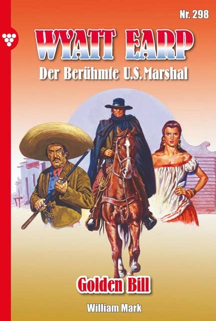 Golden Bill: Wyatt Earp 298 – Western