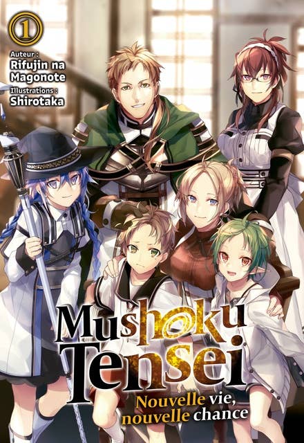 Mushoku Tensei : Nouvelle vie, nouvelle chance (Francais Light Novel) : Tome 1