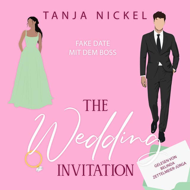 The Wedding Invitation: Fake Date mit dem Boss