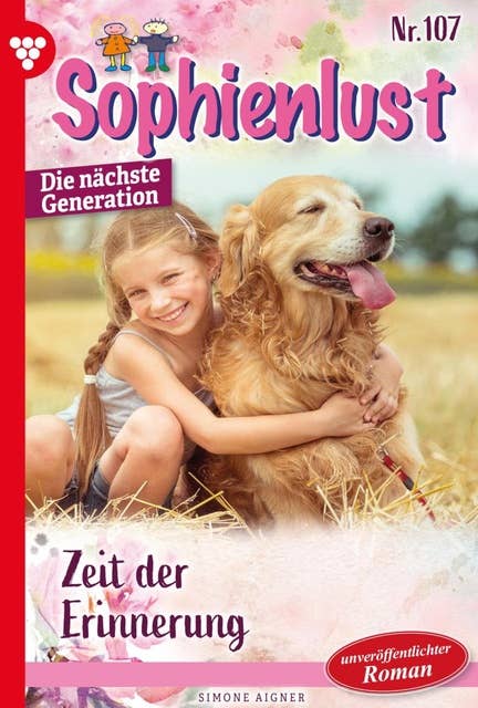 Zeit der Erinnerung: Sophienlust - Die nächste Generation 107 – Familienroman