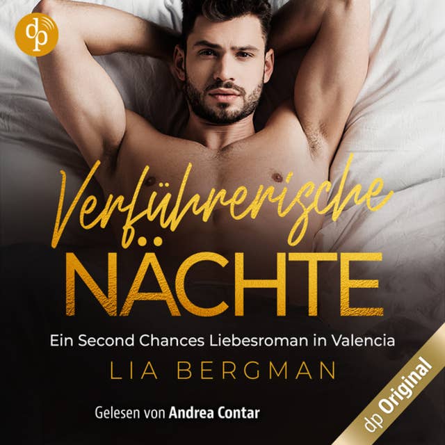 Verführerische Nächte - Ein Second Chance Liebesroman in Valencia (Ungekürzt)