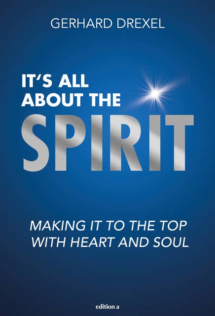It's all about the spirit: Making it to the top with heart and soul