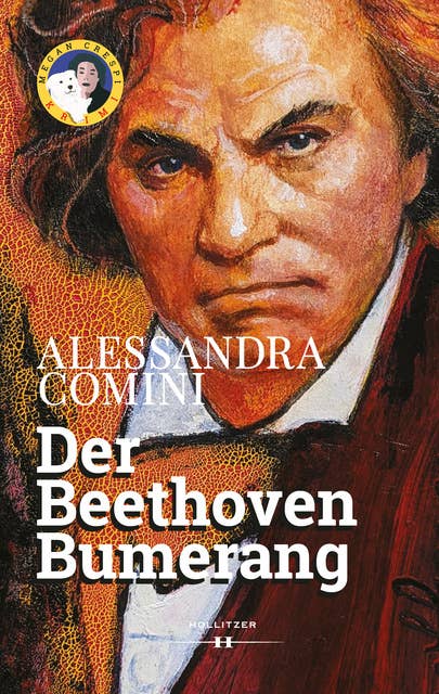 Der Beethoven Bumerang: Ein Megan Crespi-Krimi