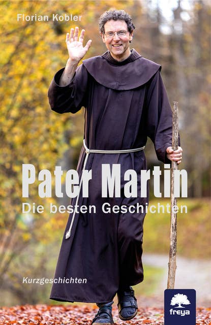 Pater Martin: Die besten Geschichten