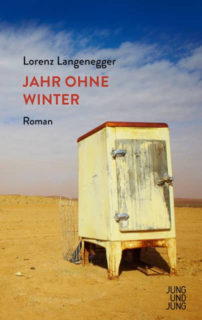 Jahr ohne Winter: Roman