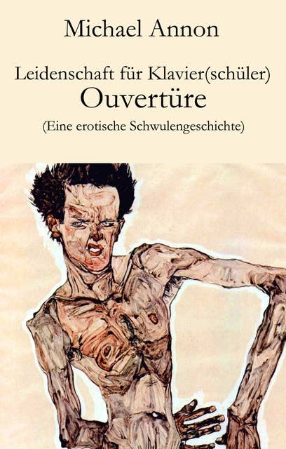 Leidenschaft für Klavier(schüler) - Ouvertüre: Eine erotische Schwulengeschichte