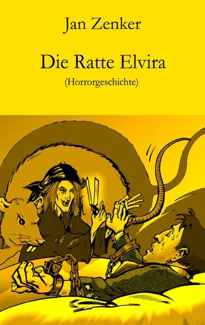 Die Ratte Elvira: Horrorgeschichte