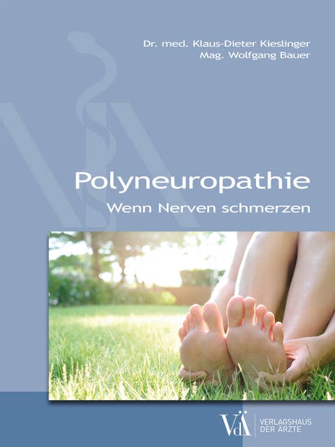 Polyneuropathie: Wenn Nerven schmerzen