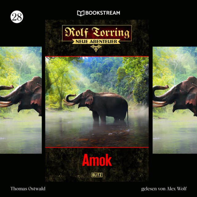 Amok - Rolf Torring - Neue Abenteuer, Folge 28