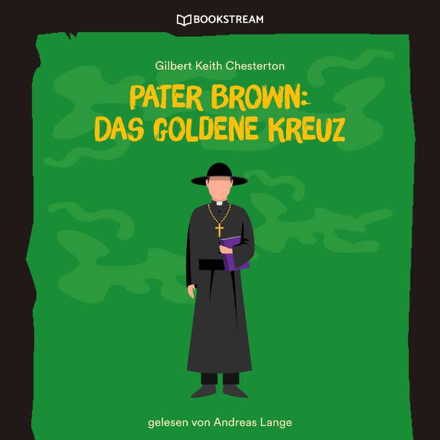 Pater Brown: Das goldene Kreuz