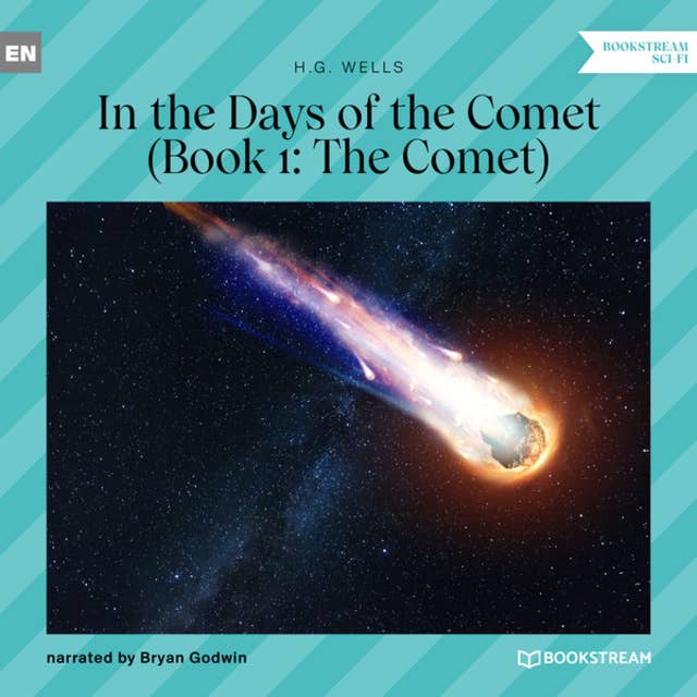 The Comet - In the Days of the Comet, Book 1