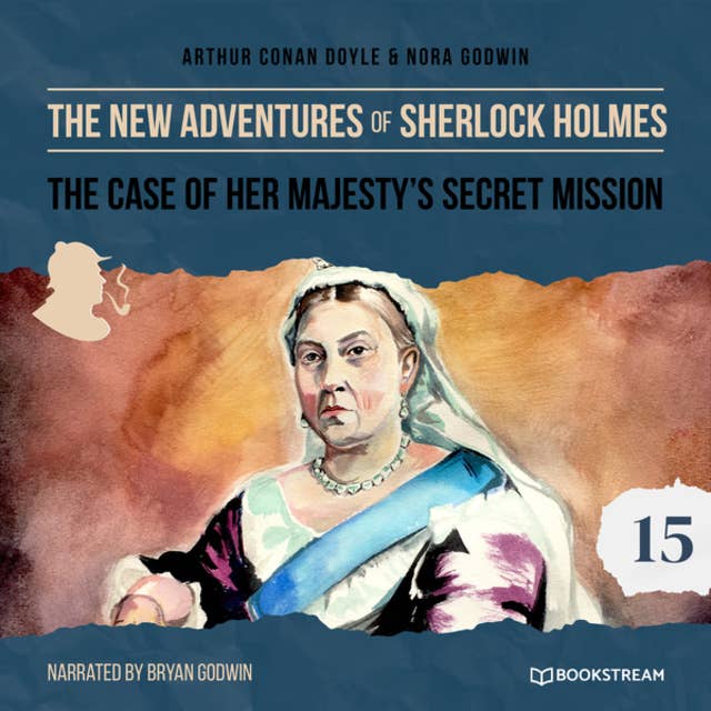 The Case of Her Majesty's Secret Mission - The New Adventures of Sherlock Holmes, Episode 15