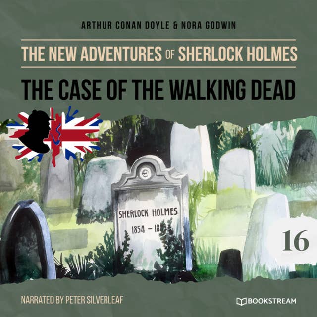 The Case of the Walking Dead - The New Adventures of Sherlock Holmes, Episode 16