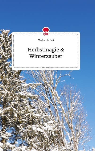 Herbstmagie & Winterzauber: Life is a Story